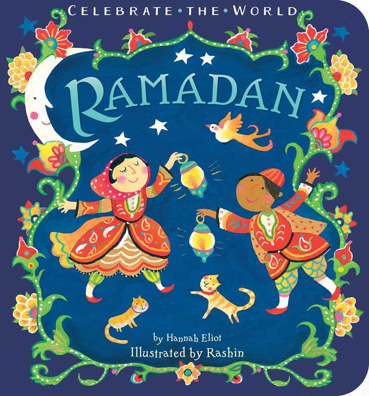 Ramadan by Hannah Eliot: Board Books; 24 pages / English