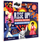 Rise Up! Powerful Protests in American History: Hardcover