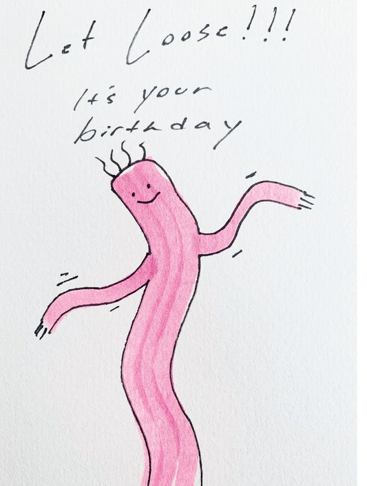 Let Loose Birthday Card