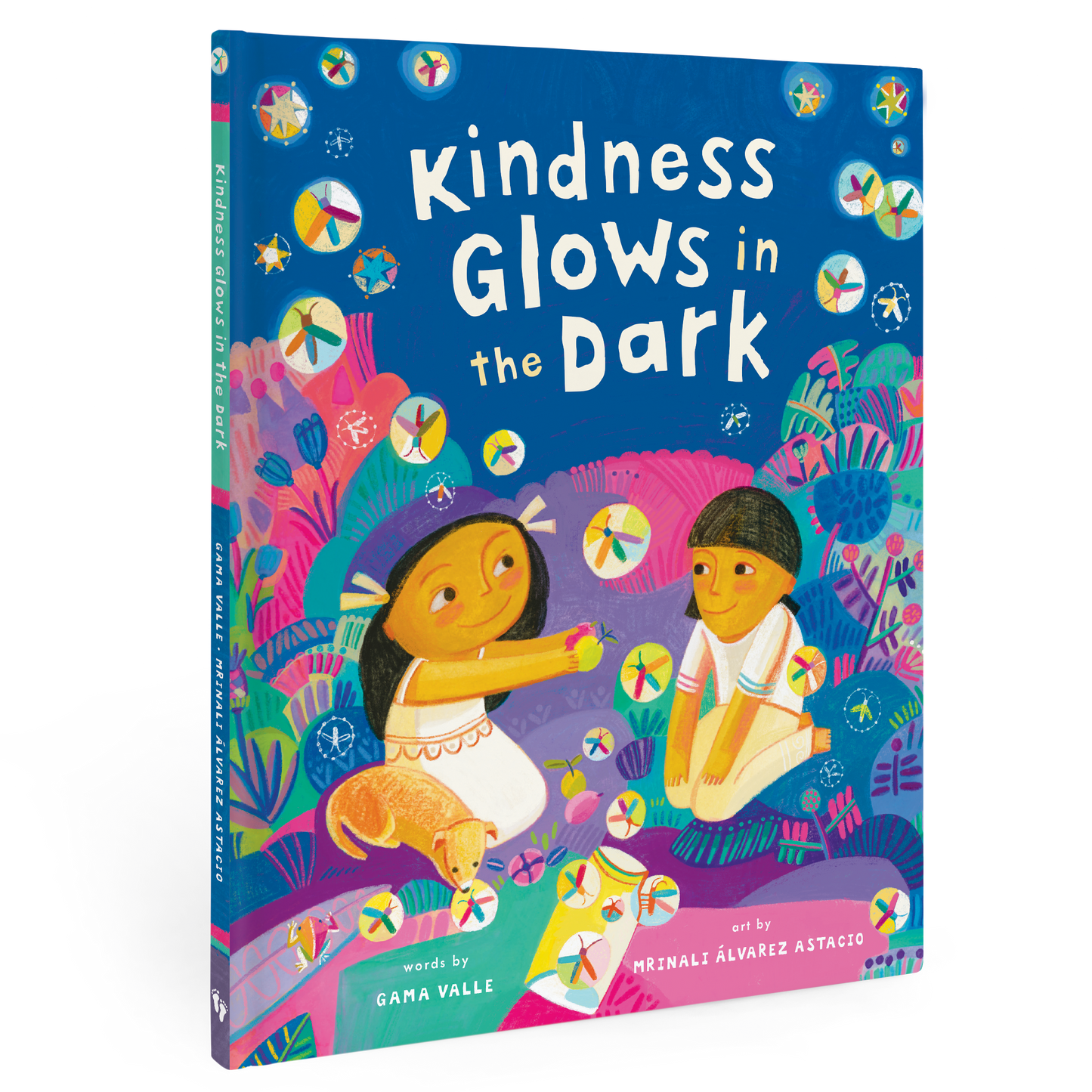 Kindness Glows in the Dark: Hardcover