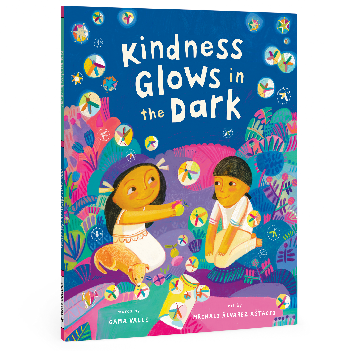 Kindness Glows in the Dark: Hardcover