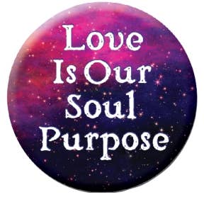 Button - Love is Our Soul Purpose