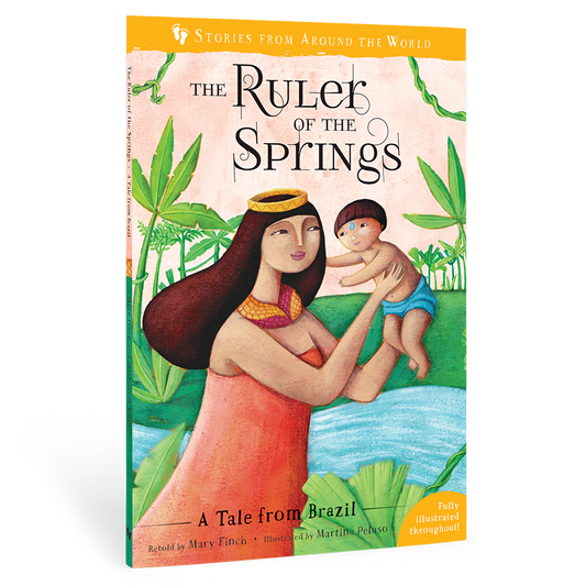 The Ruler of the Springs: A Tale from Brazil